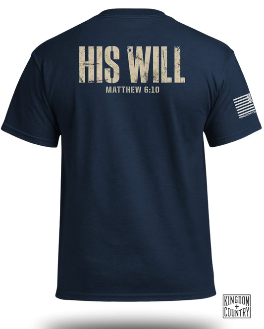 Navy t-shirt with "HIS WILL" and "MATTHEW 6:10" on back, American flag logo.