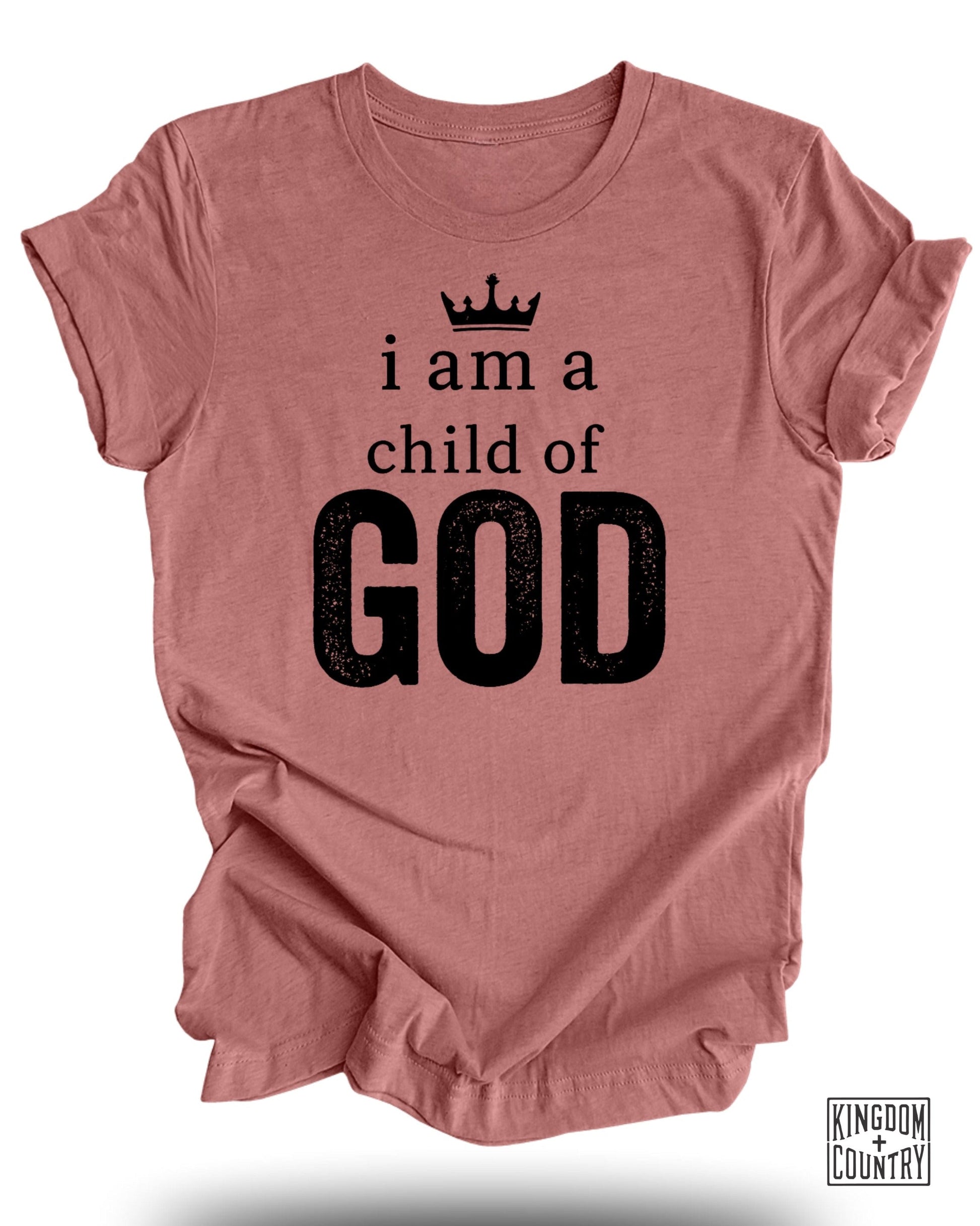 I Am A Child Of God Graphic Design T-shirt product
