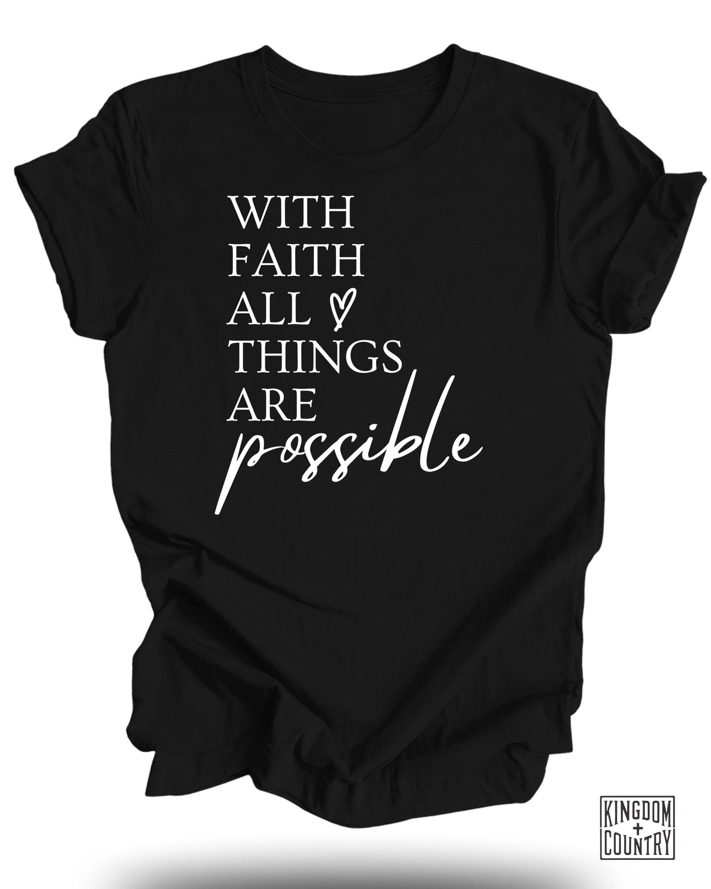 With Faith All Things Are Possible t-shirt product