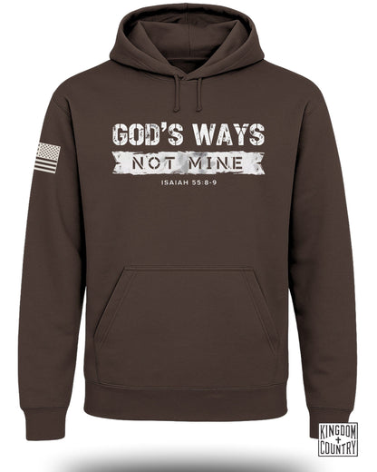 God's Ways Not Mine Isaiah 55:8-9 Hoodie