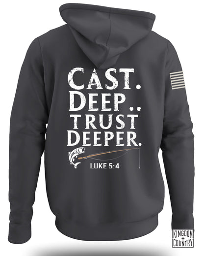 Cast Deep Trust Deeper Luke 5:4 Hoodie product