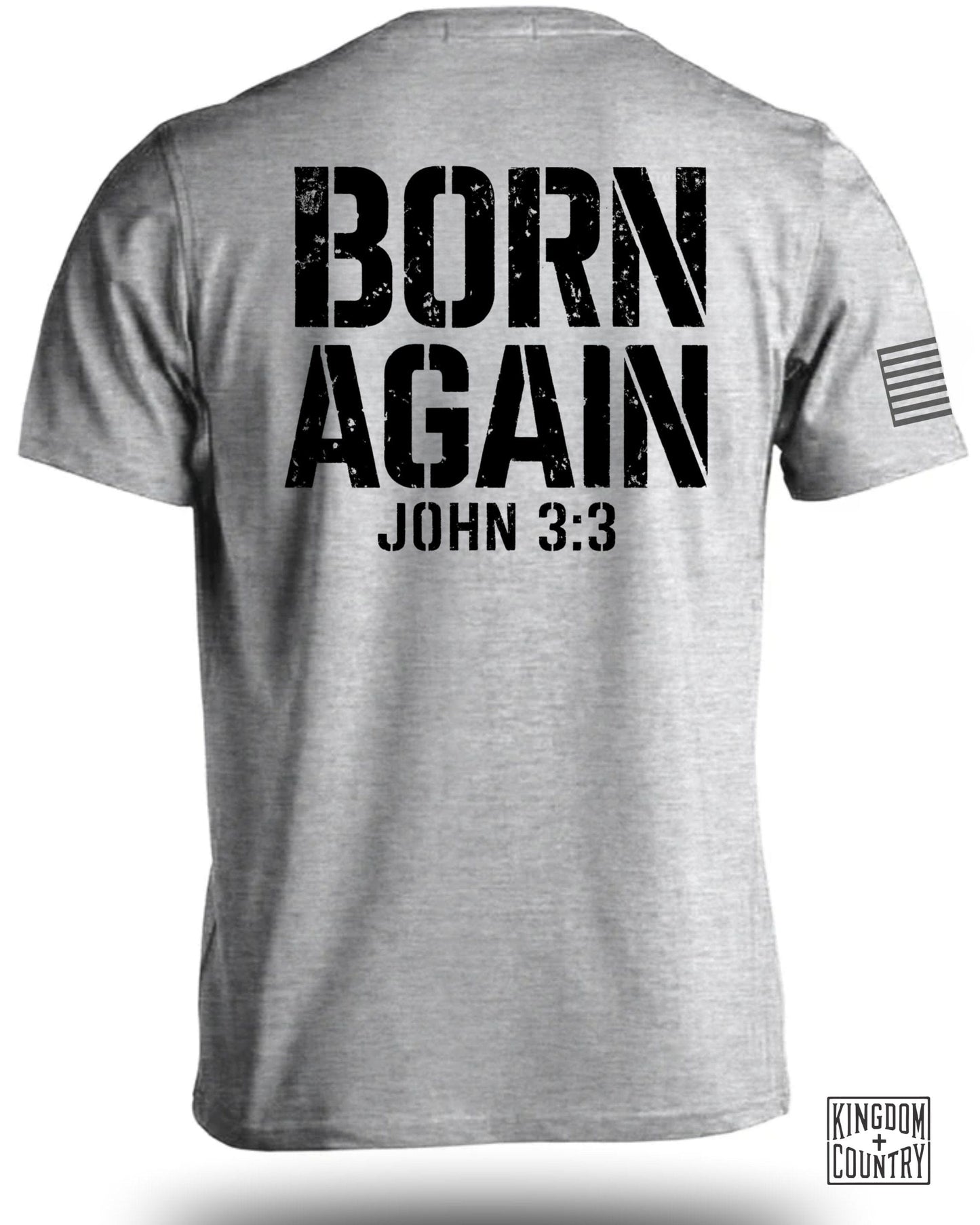 Born Again John 3:3 Kingdom Country Shirt product type