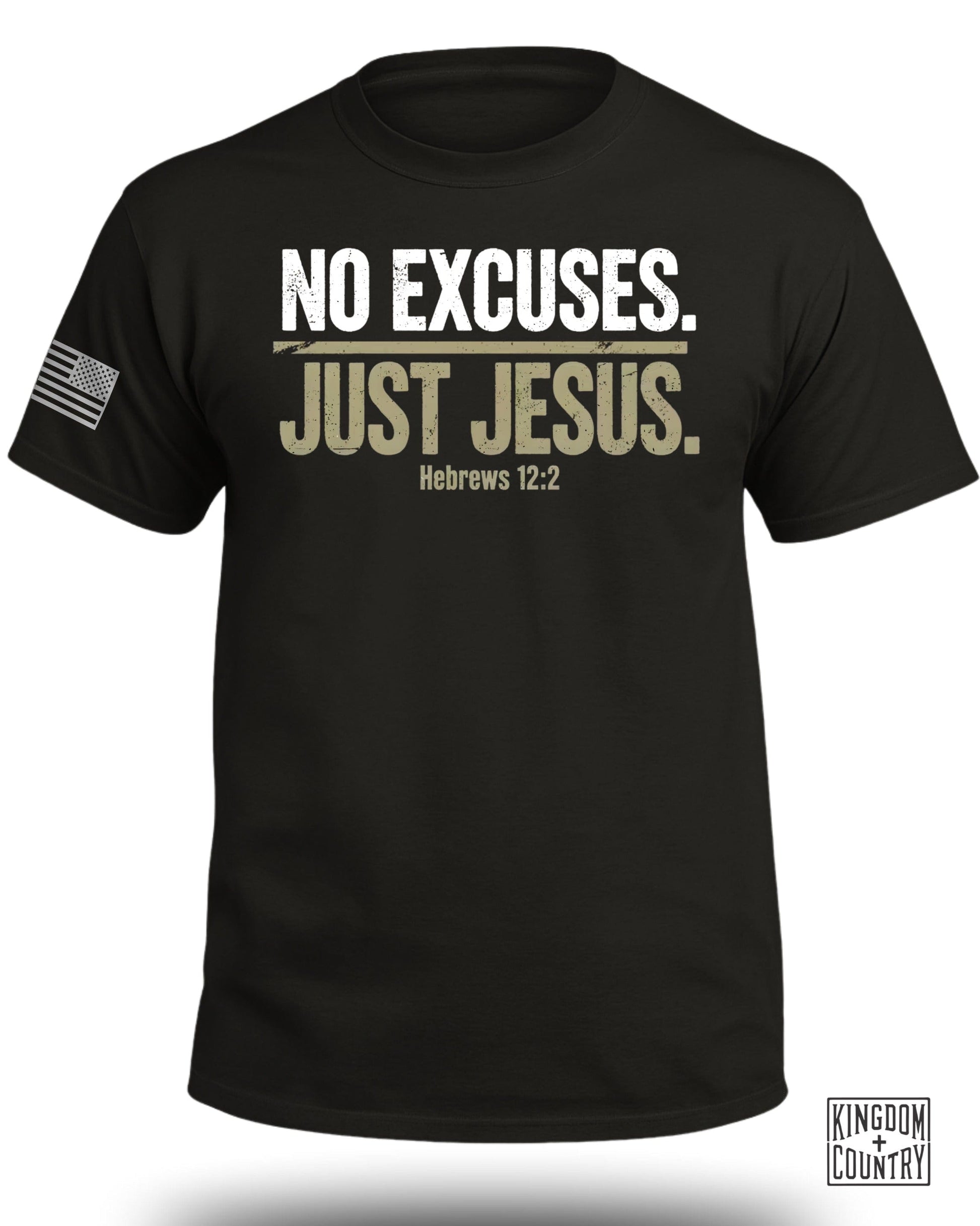 No Excuses Just Jesus Hebrews 12:2 T-shirt