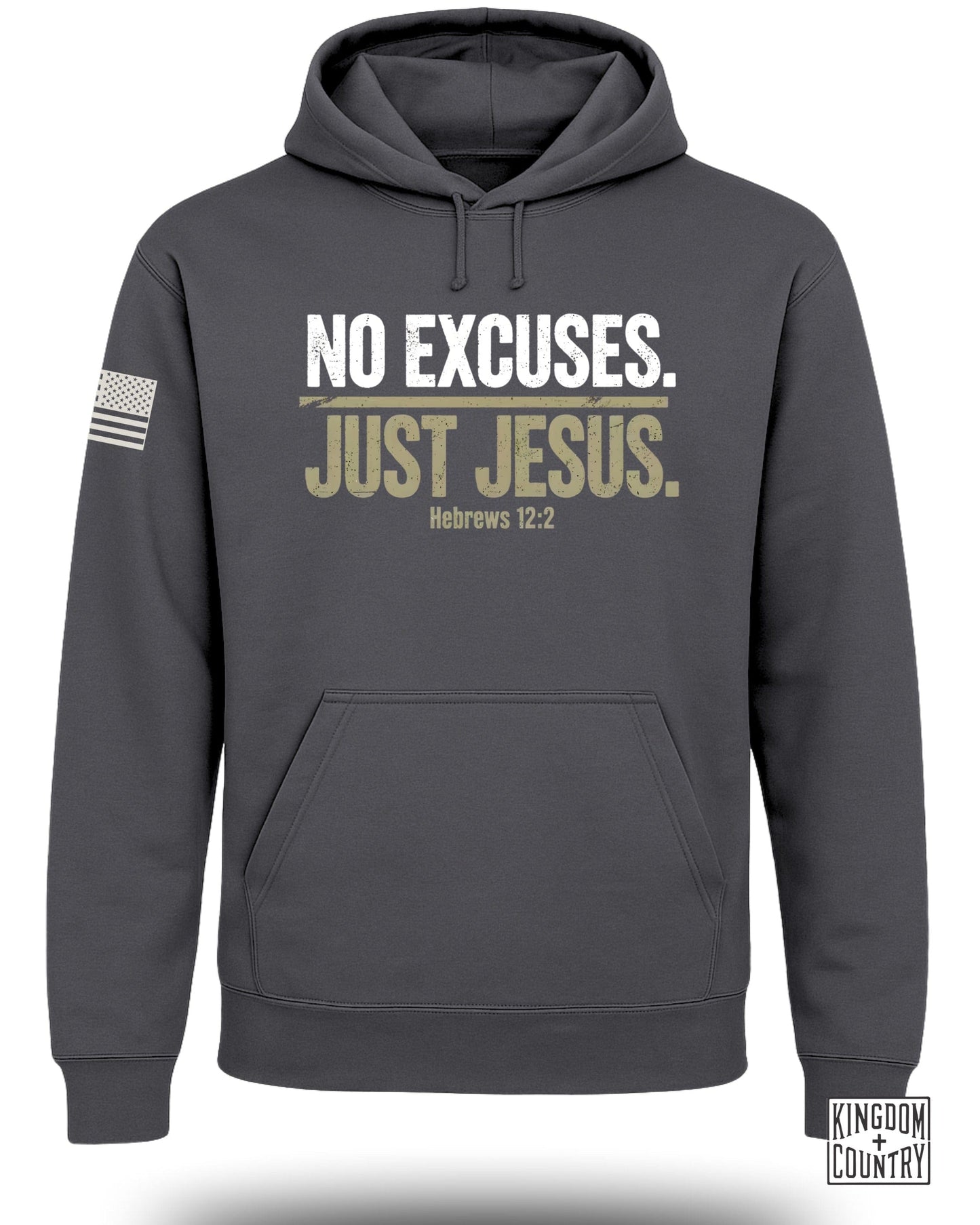 No Excuses Just Jesus Hebrews 12:2 Hooded Sweatshirt