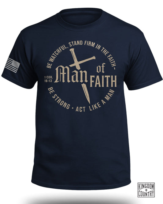 Be Watchful Stand Firm Man of Faith T-Shirt