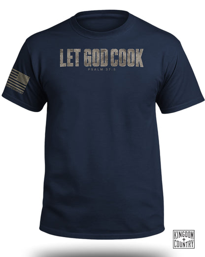 Navy t-shirt with "LET GOD COOK PSALM 37:5" text and American flag graphic.