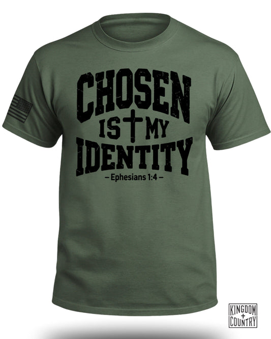 Chosen Is My Identity Ephesians 1:4 T-shirt product