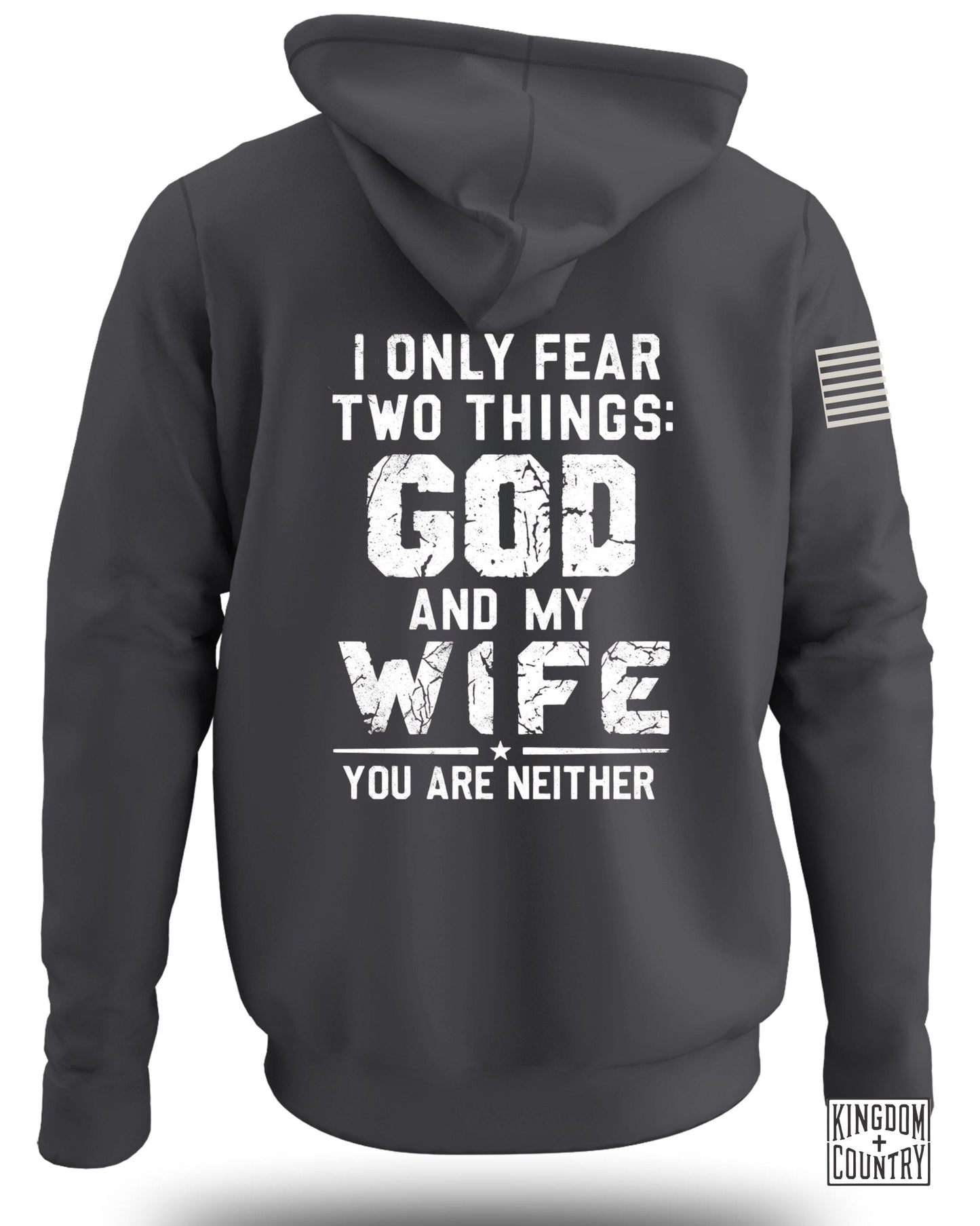 I Only Fear Two Things God And My Wife Hooded product