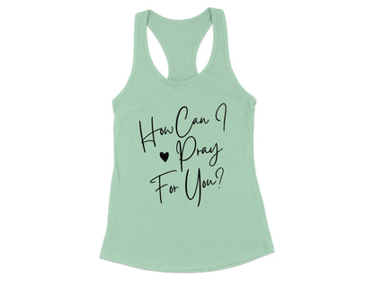 How Can I Pray For You Tank Top product type