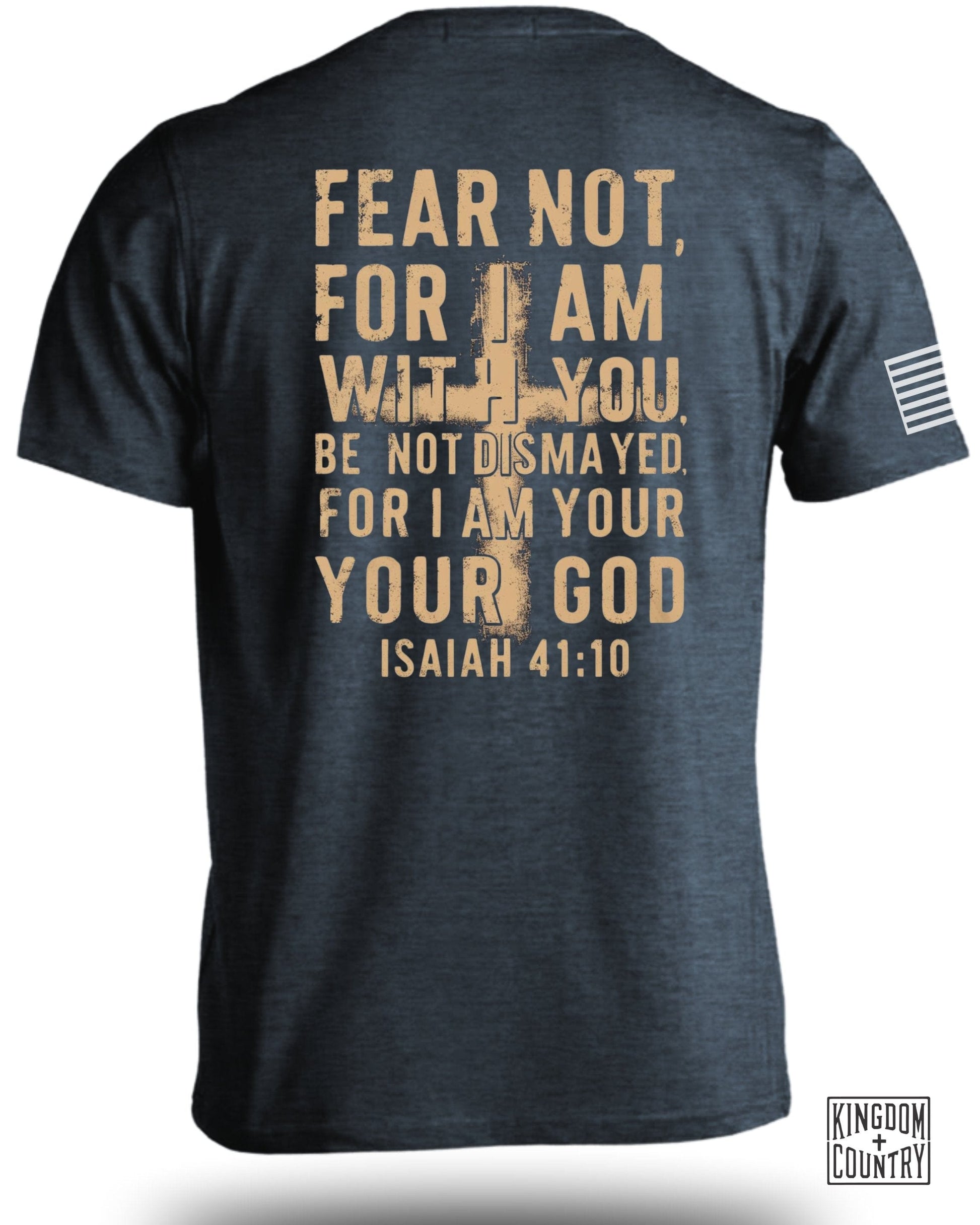 Fear Not Isaiah 41:10 Your God Graphic T-Shirt product type
