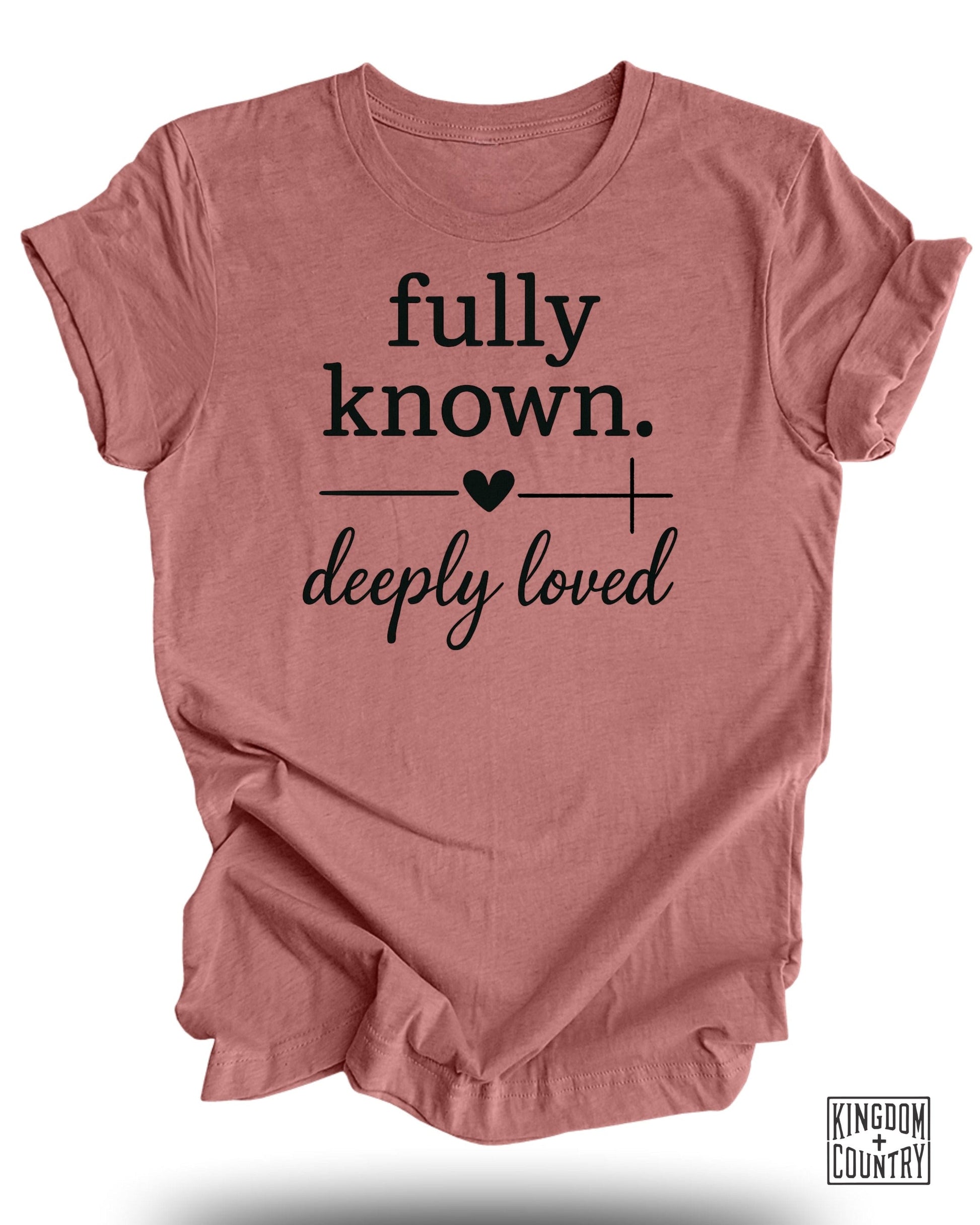Fully Known Deeply Loved Graphic T-shirt product