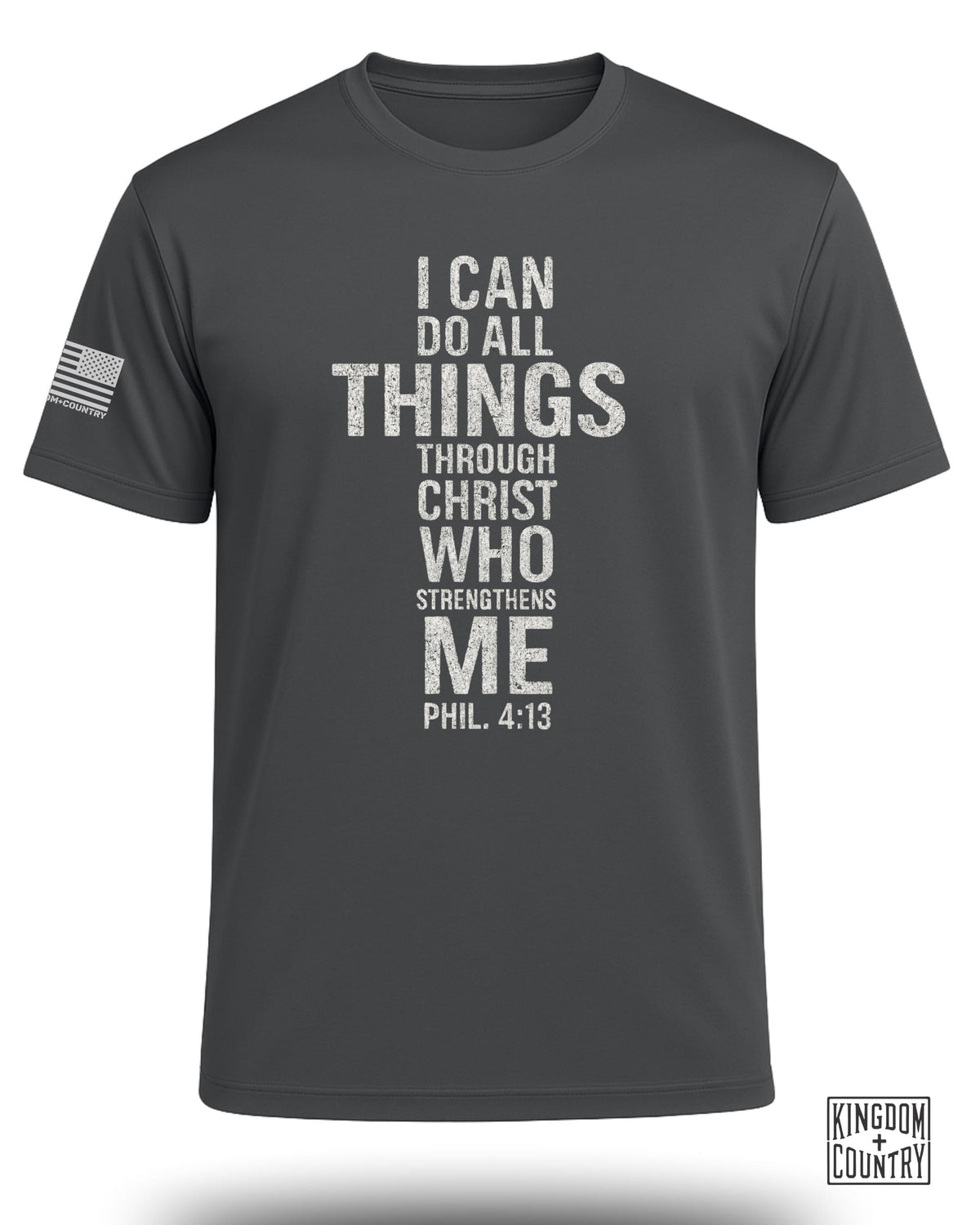 Dark grey t-shirt with "I CAN DO ALL THINGS THROUGH CHRIST WHO STRENGTHENS ME PHIL. 4:13" and American flag detail.