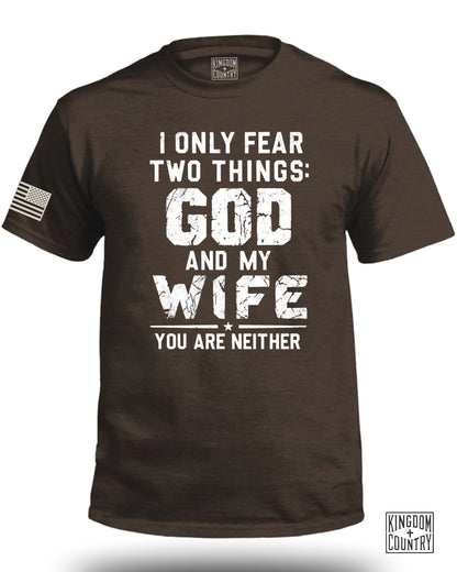 I Only Fear God and My Wife You Are Neither product type