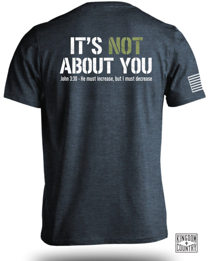 It's Not About You John 3:30 T-Shirt Product