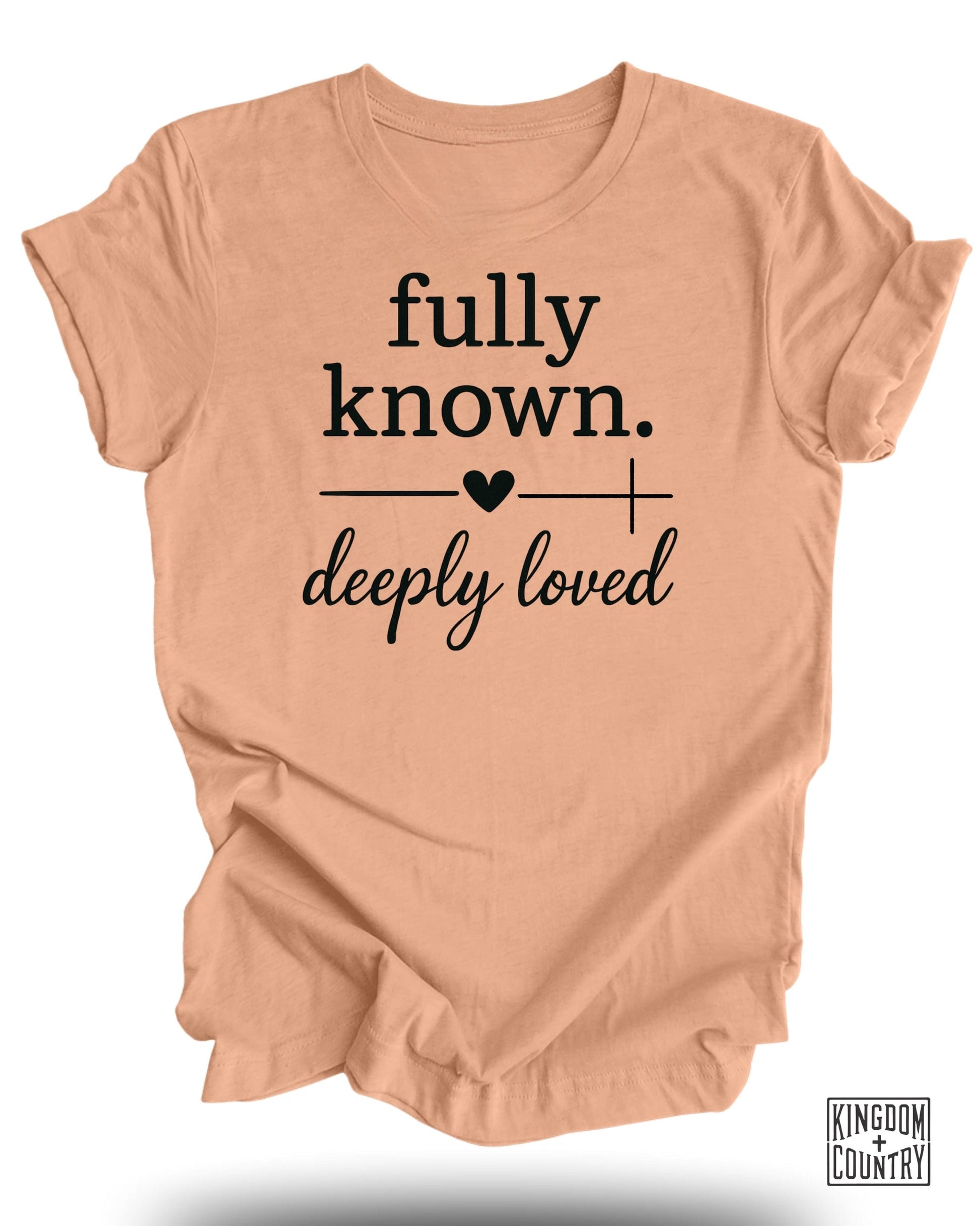 Fully Known Deeply Loved Statement Product Type
