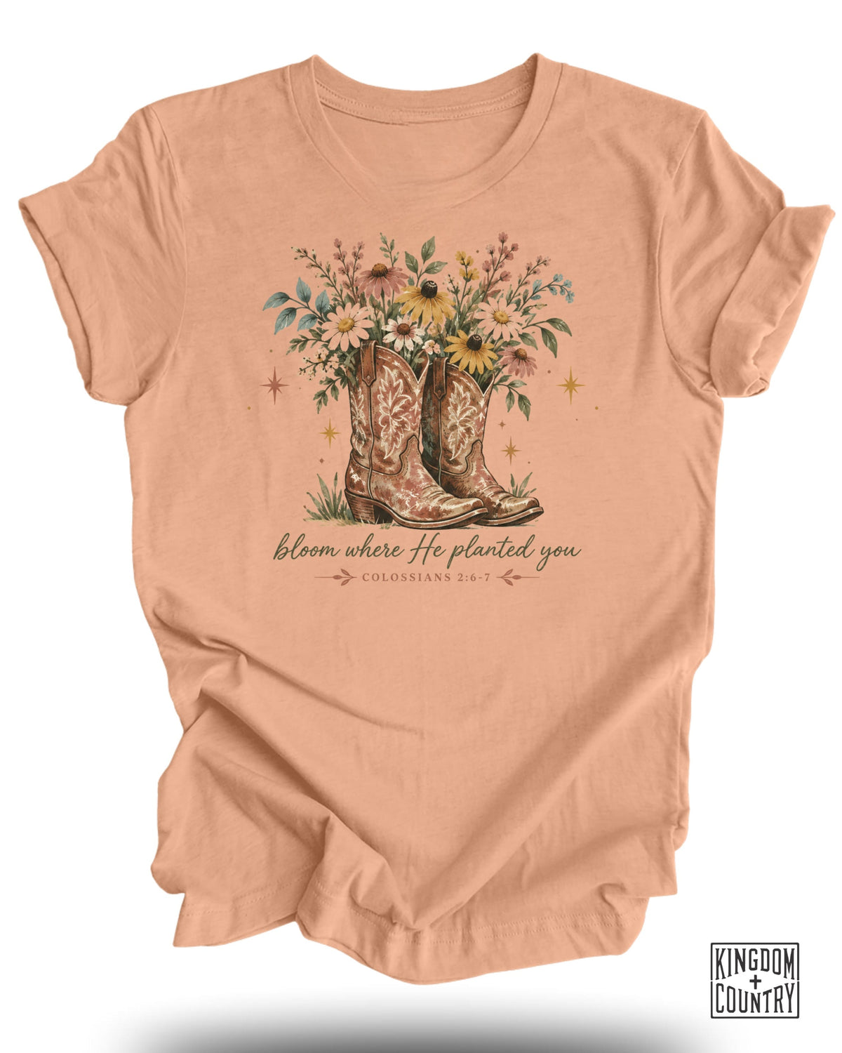 Peach t-shirt with floral cowboy boots and text "bloom where He planted you".