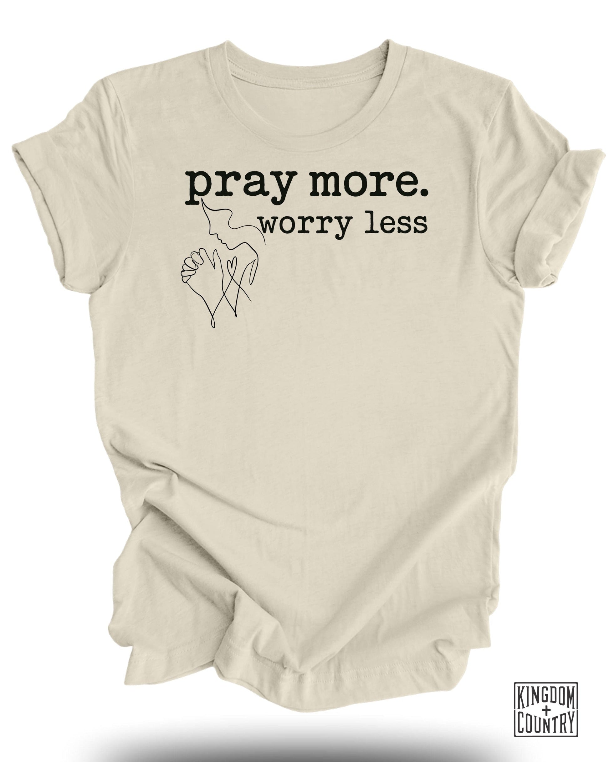 Pray More Worry Less Inspirational Shirt product type