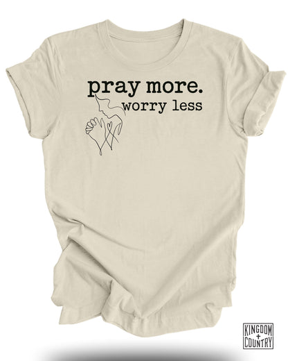 Pray More Worry Less Inspirational Shirt product type