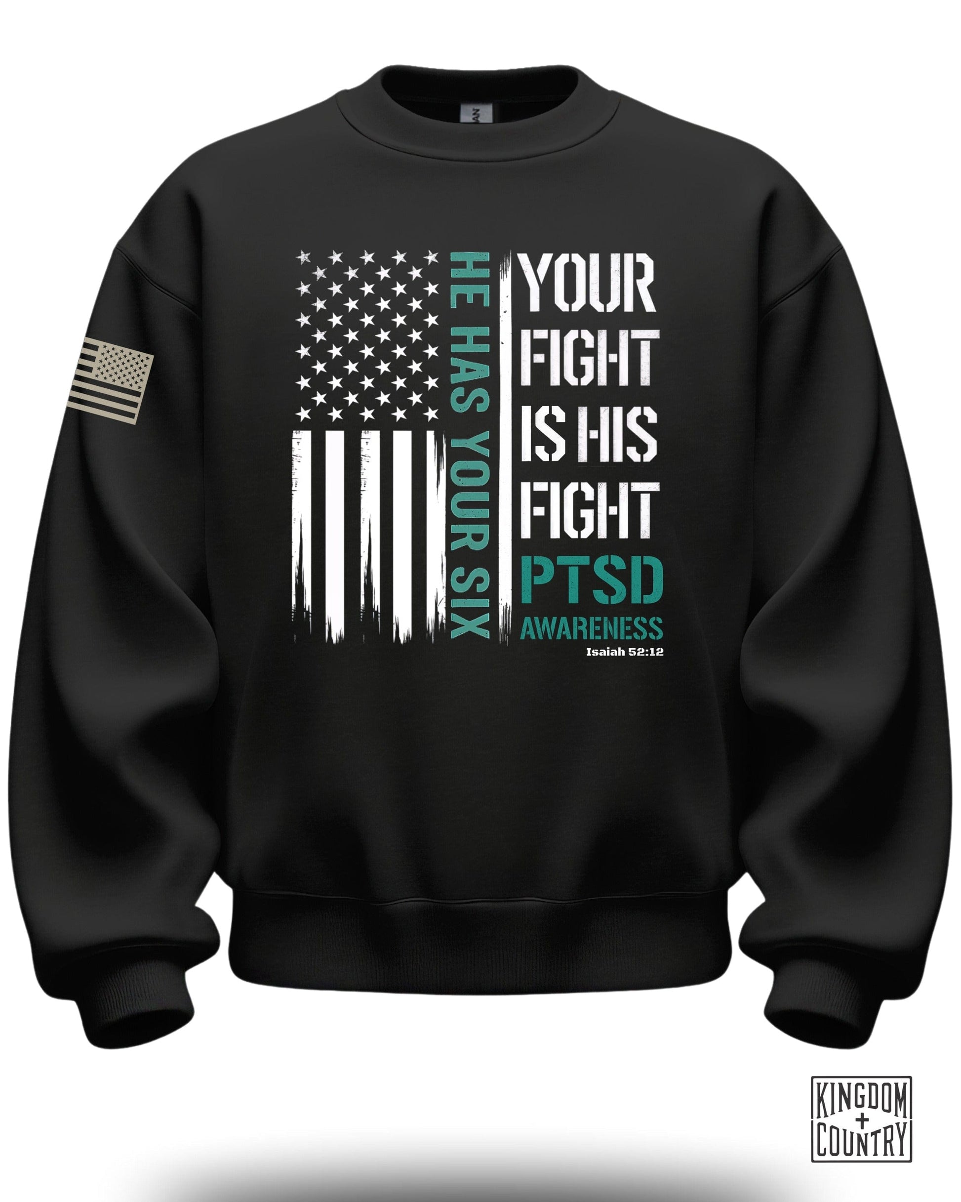 Your Fight Is His Fight PTSD Awareness Sweatshirt
