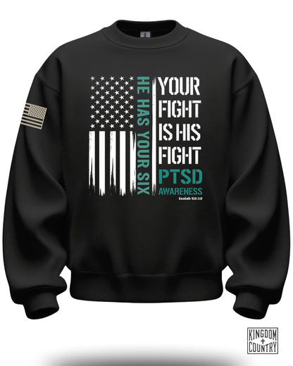Your Fight Is His Fight PTSD Awareness Sweatshirt
