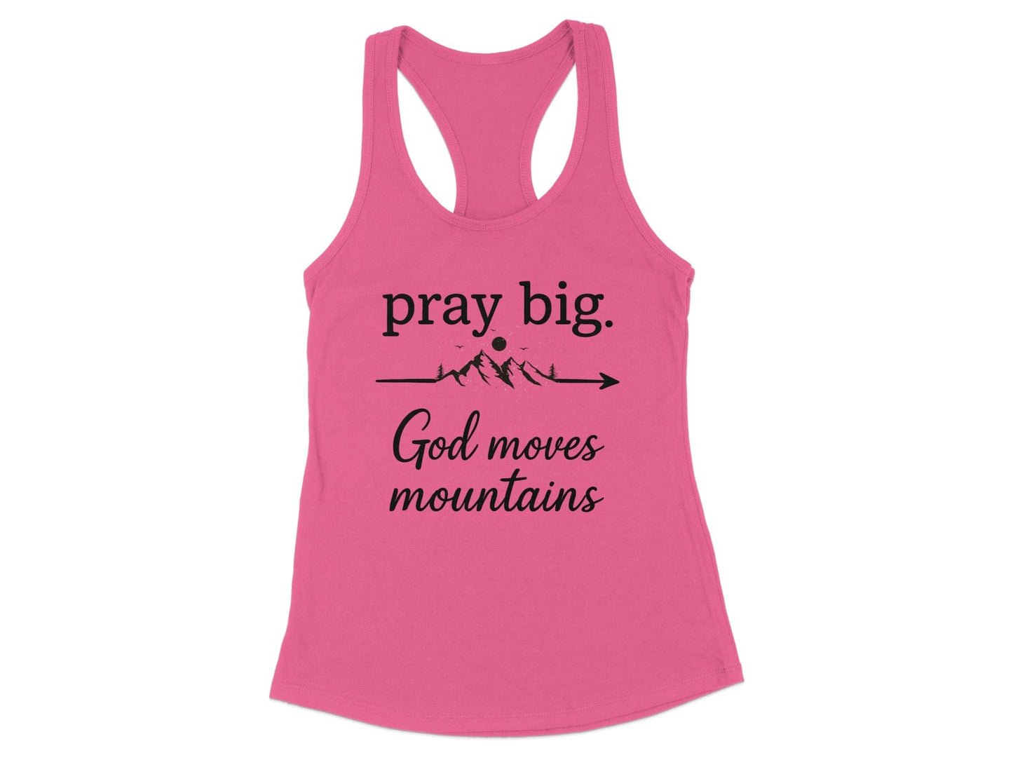 Pray Big God Moves Mountains Graphic Tank Top product