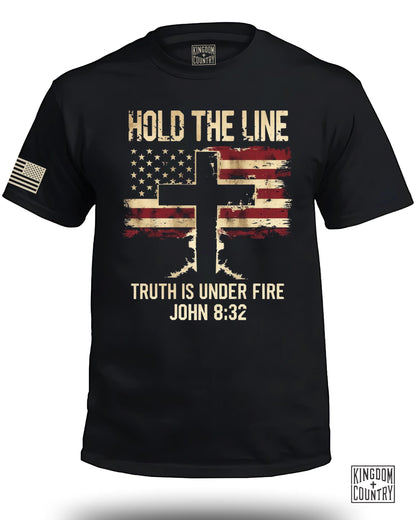 Hold The Line Truth is Under Fire Front T-Shirt