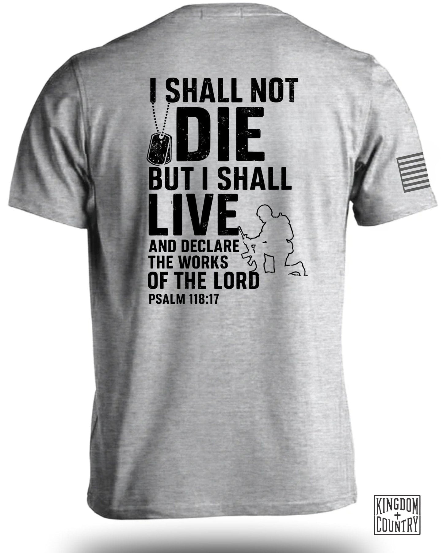 I Shall Not Die But I Shall Live Psalm 118 17 T-shirt product