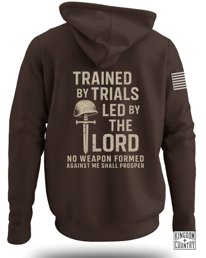 Trained By Trials Led By The Lord Hoodie