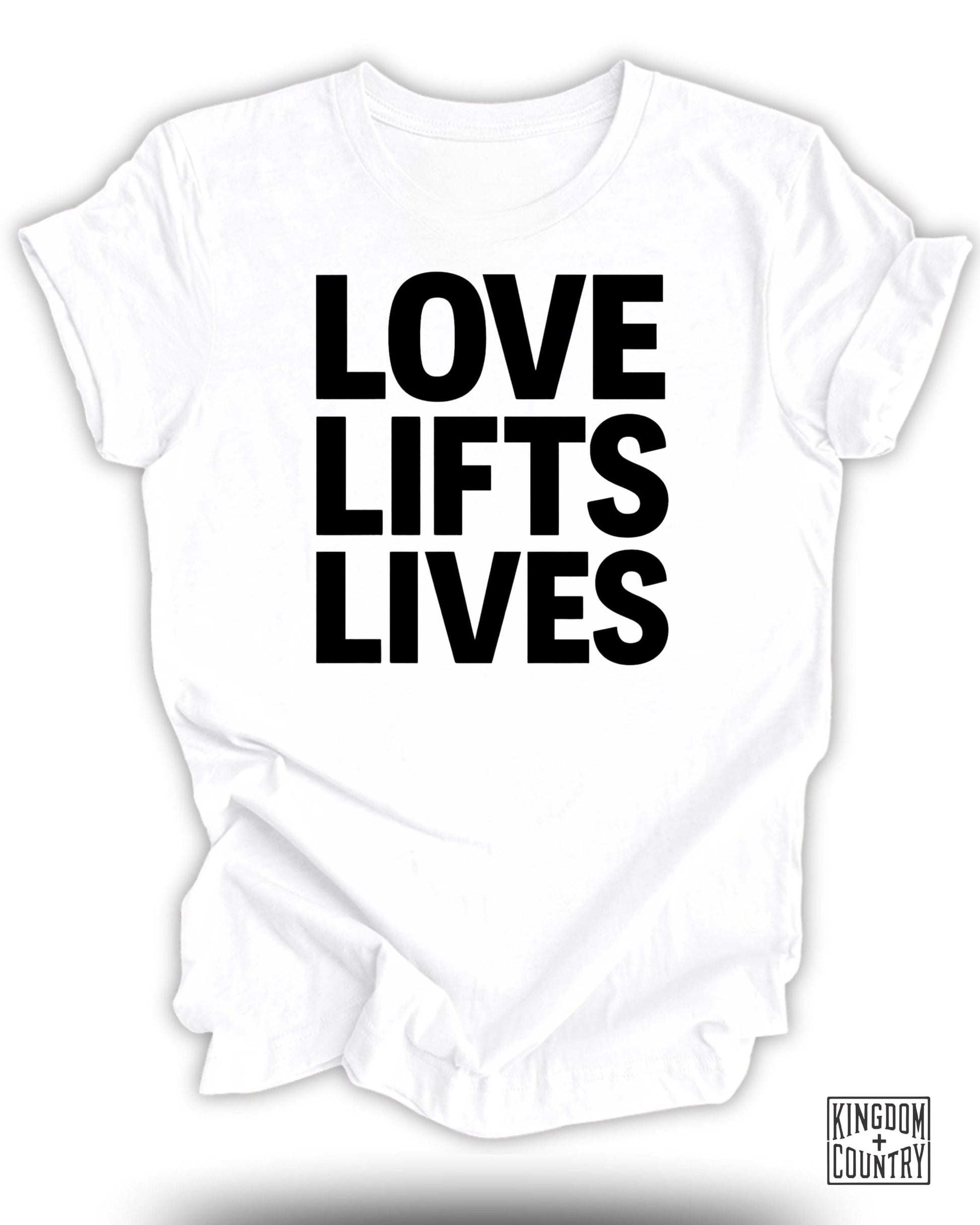 Love Lifts Lives statement t shirt product type