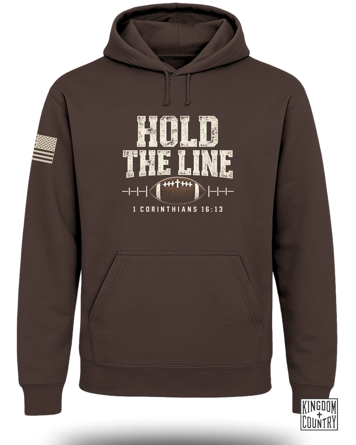 Brown hoodie with "HOLD THE LINE" text, football, and 1 Corinthians 16:13.