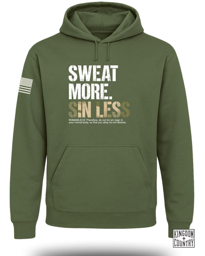 Sweat More Sin Less Message Hoodie