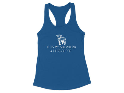 He Is My Shepherd And I His Sheep Tank Top product