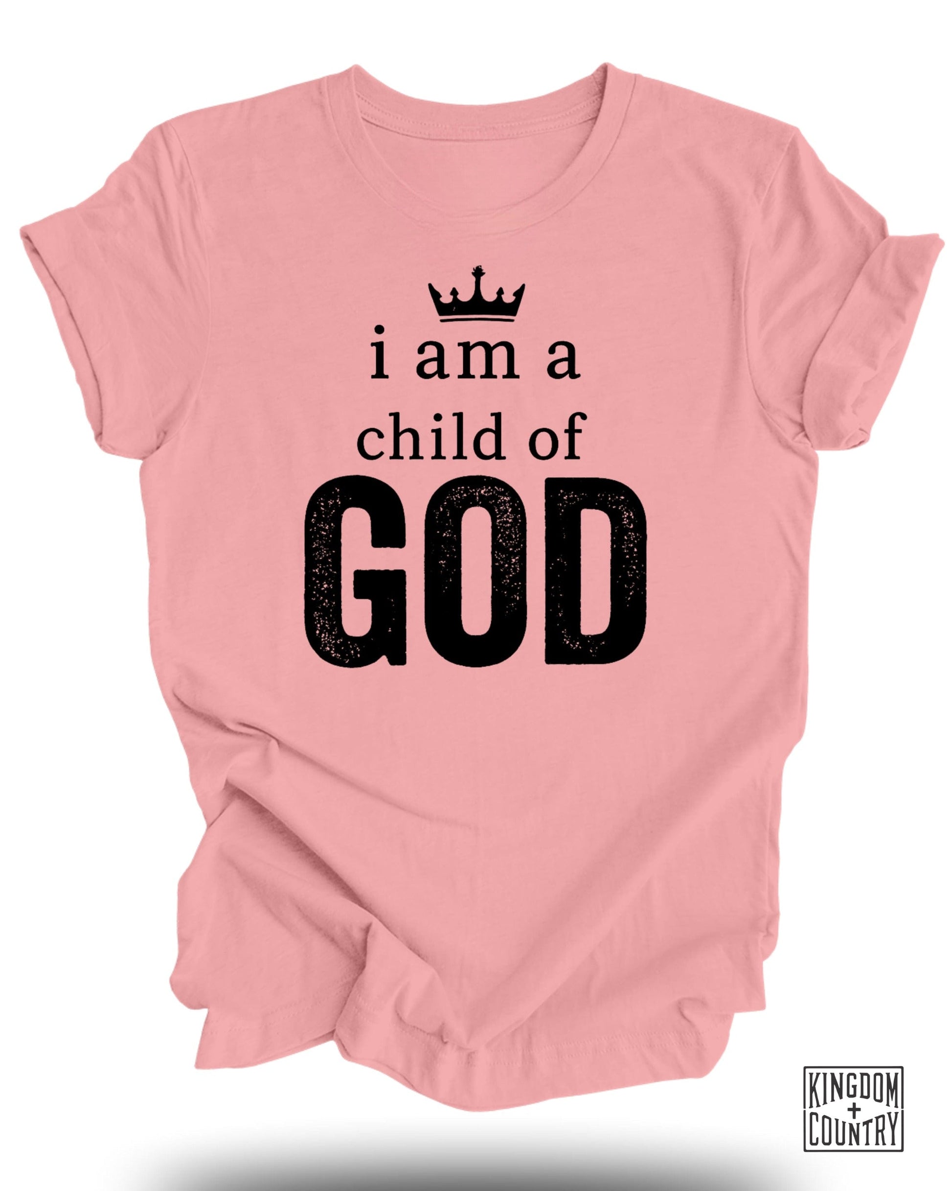 I am a child of God printed t-shirt product type