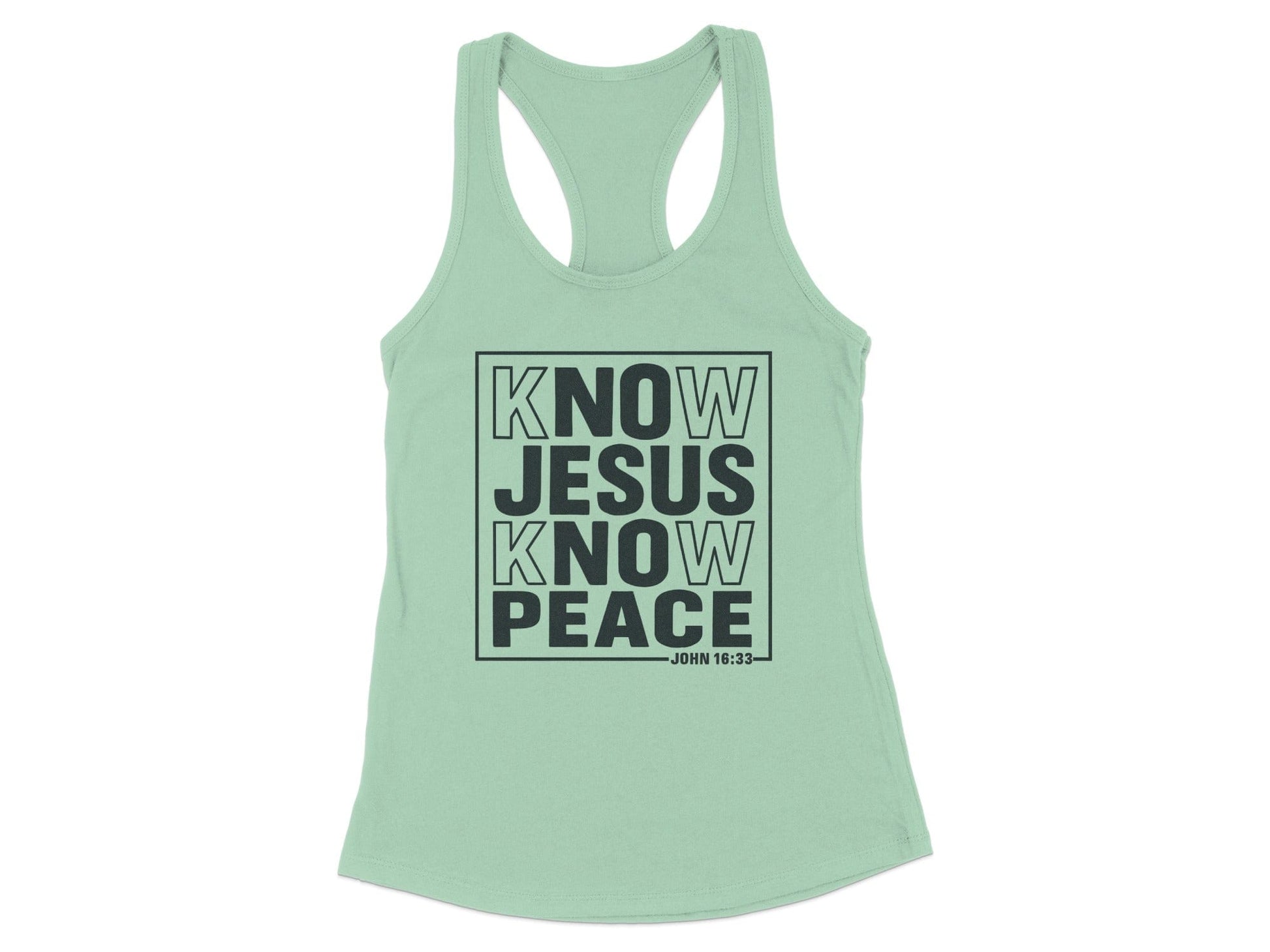 Know Jesus Know Peace John 16 33 Quote Tank Top product