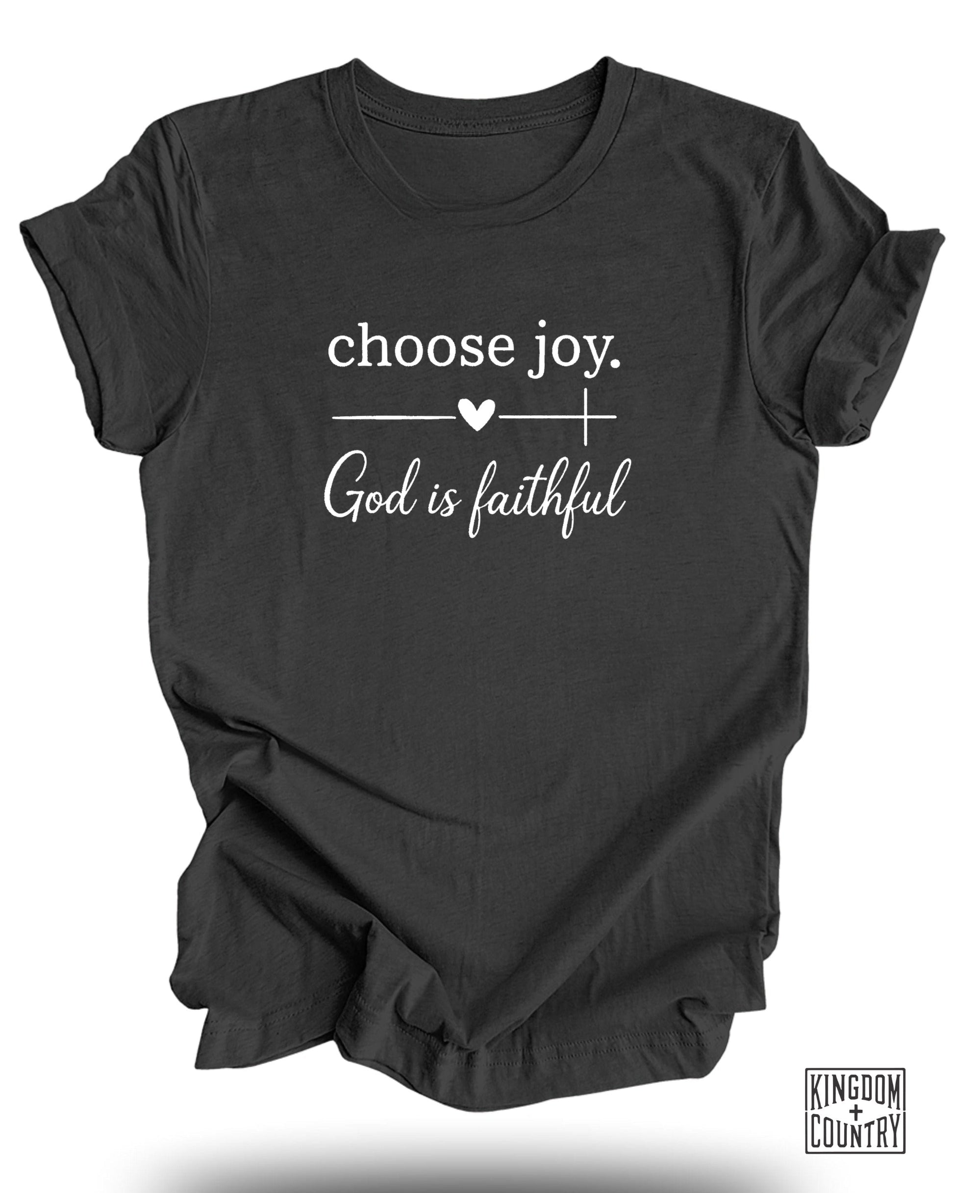 Choose Joy God is Faithful Inspirational Shirt product