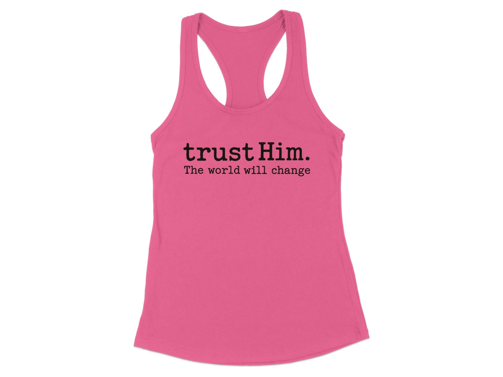 trust Him The world will change tank top product