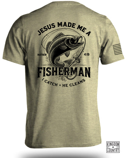 Jesus Made Me A Fisherman I Catch He Cleans T-shirt product