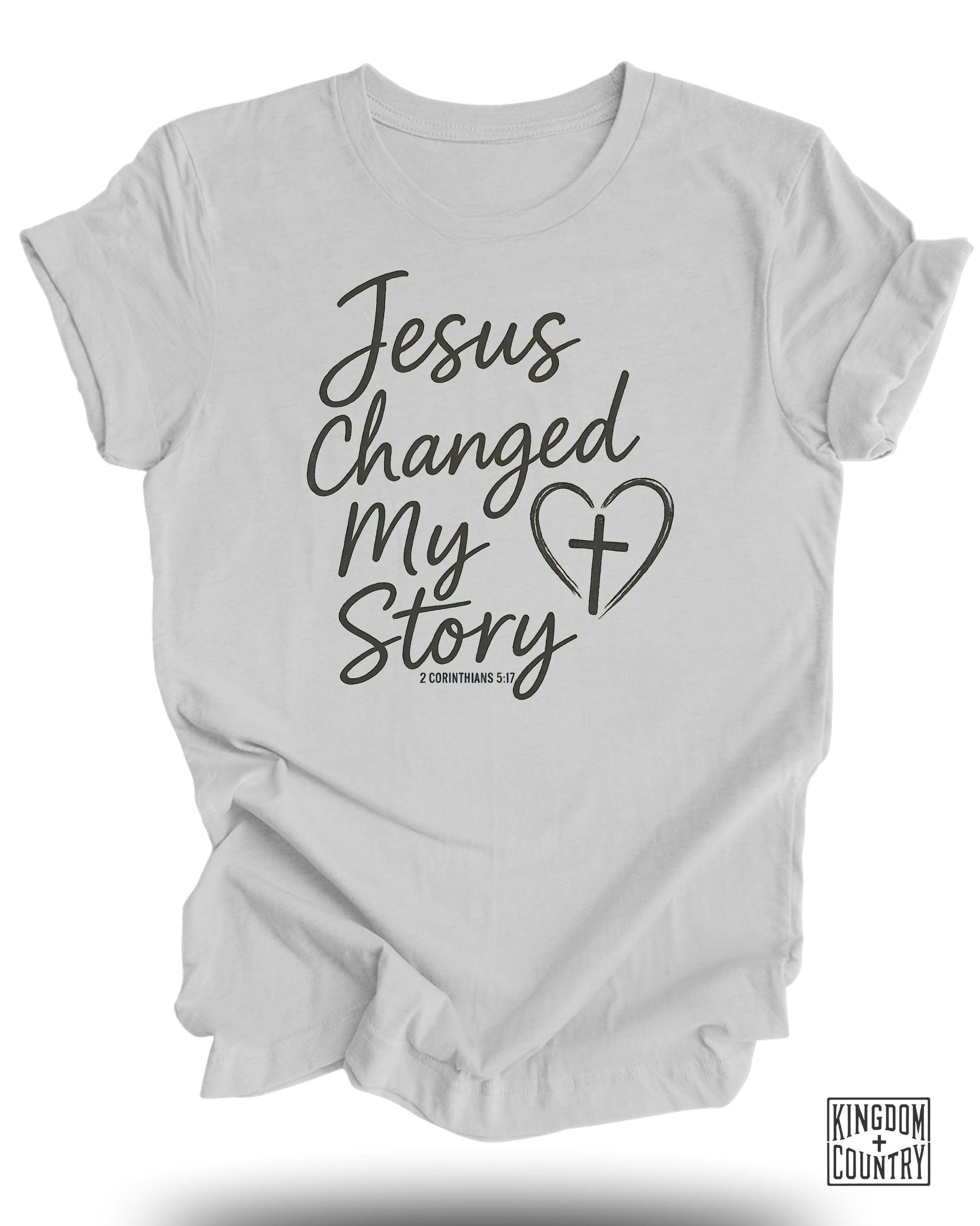Jesus Changed My Story 2 Corinthians 5:17 T-Shirt product type