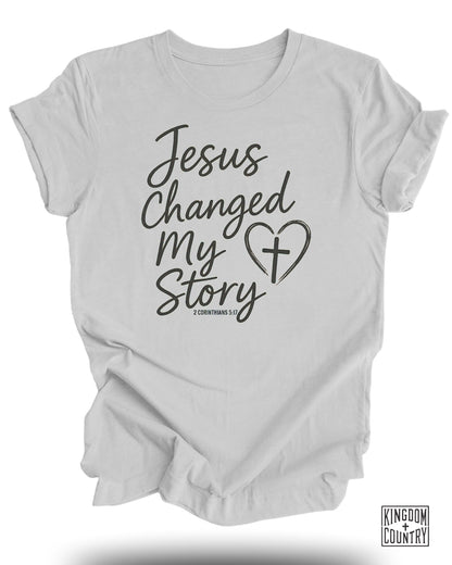 Jesus Changed My Story 2 Corinthians 5:17 T-Shirt product type