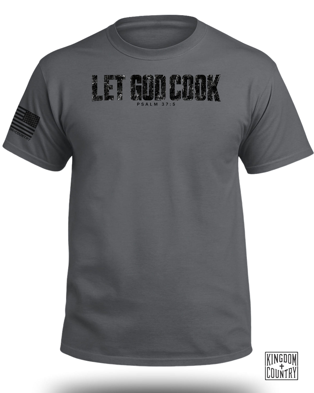 Grey t-shirt with "LET GOD COOK" and "PSALM 37:5" text, US flag sleeve patch.