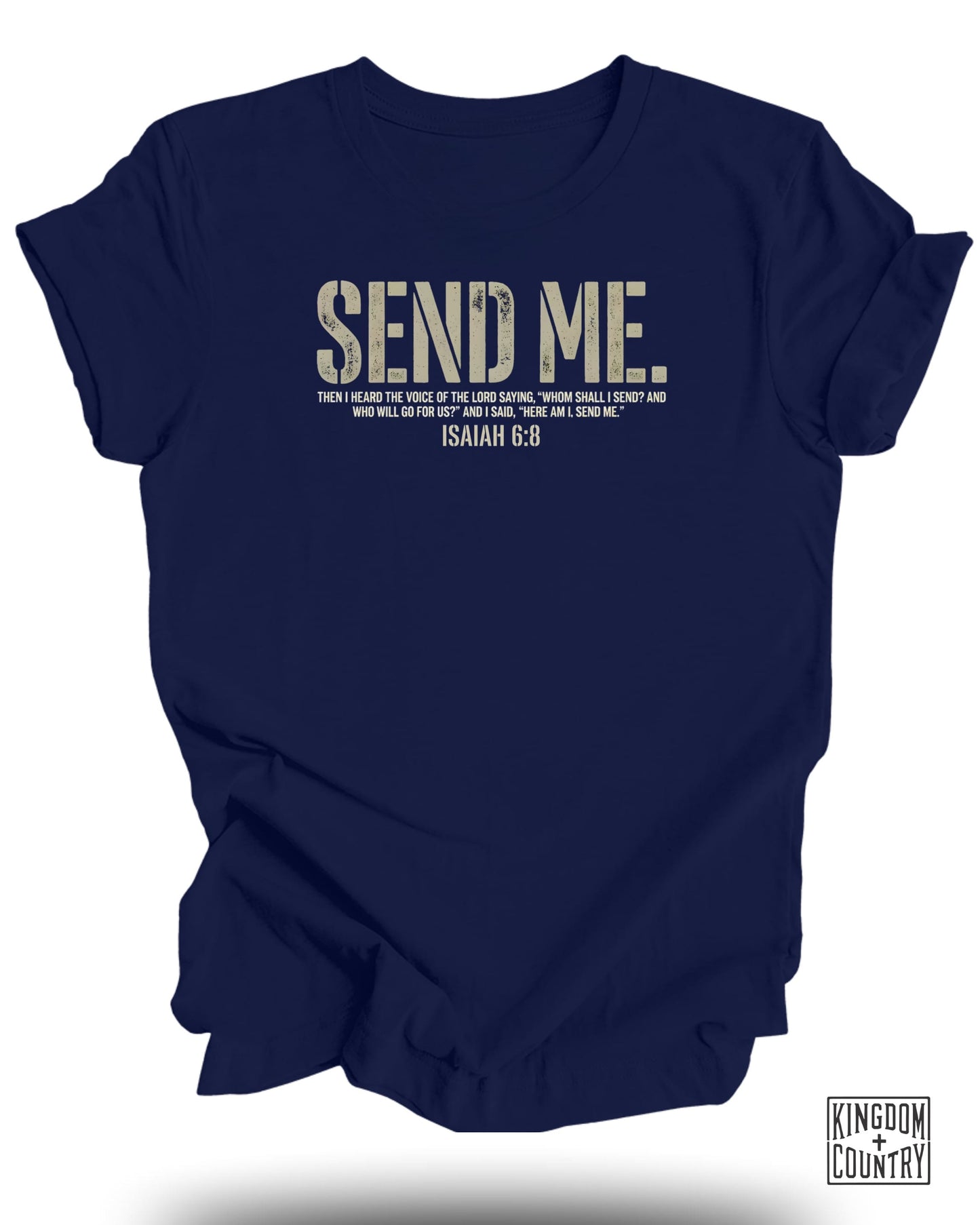 Navy t-shirt with Bible verse "Send Me" from Isaiah 6:8.