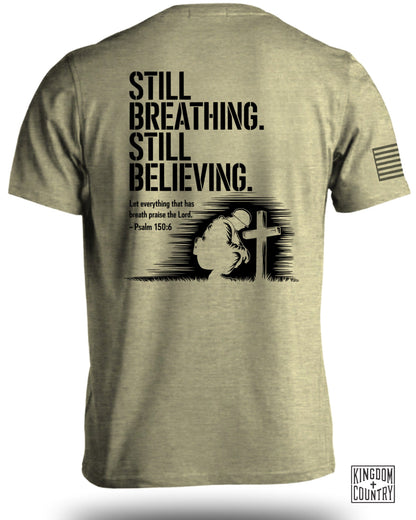 Still Breathing Still Believing Psalm 150:6 T-shirt product