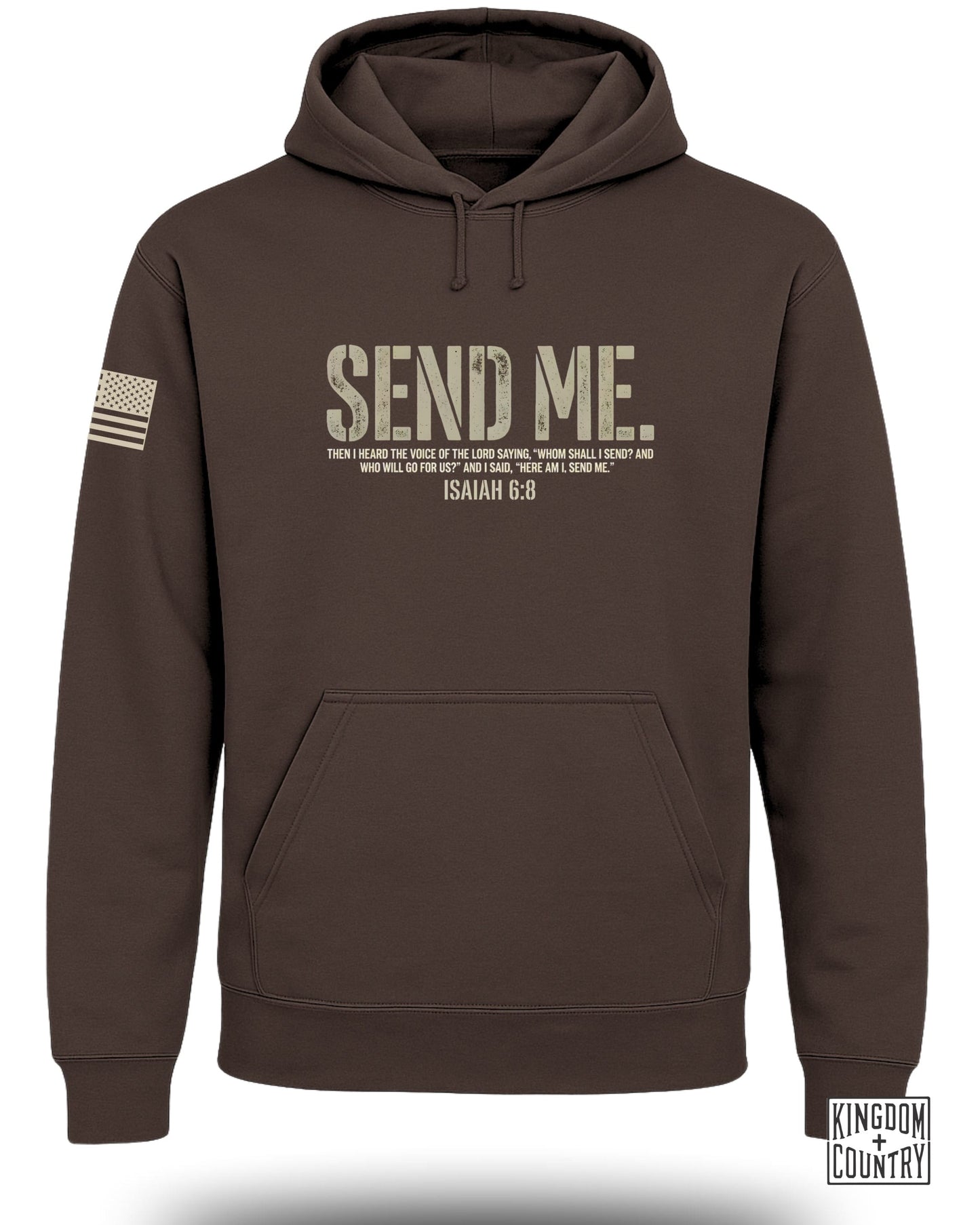 Brown hoodie with "SEND ME" and Isaiah 6:8 Bible verse.