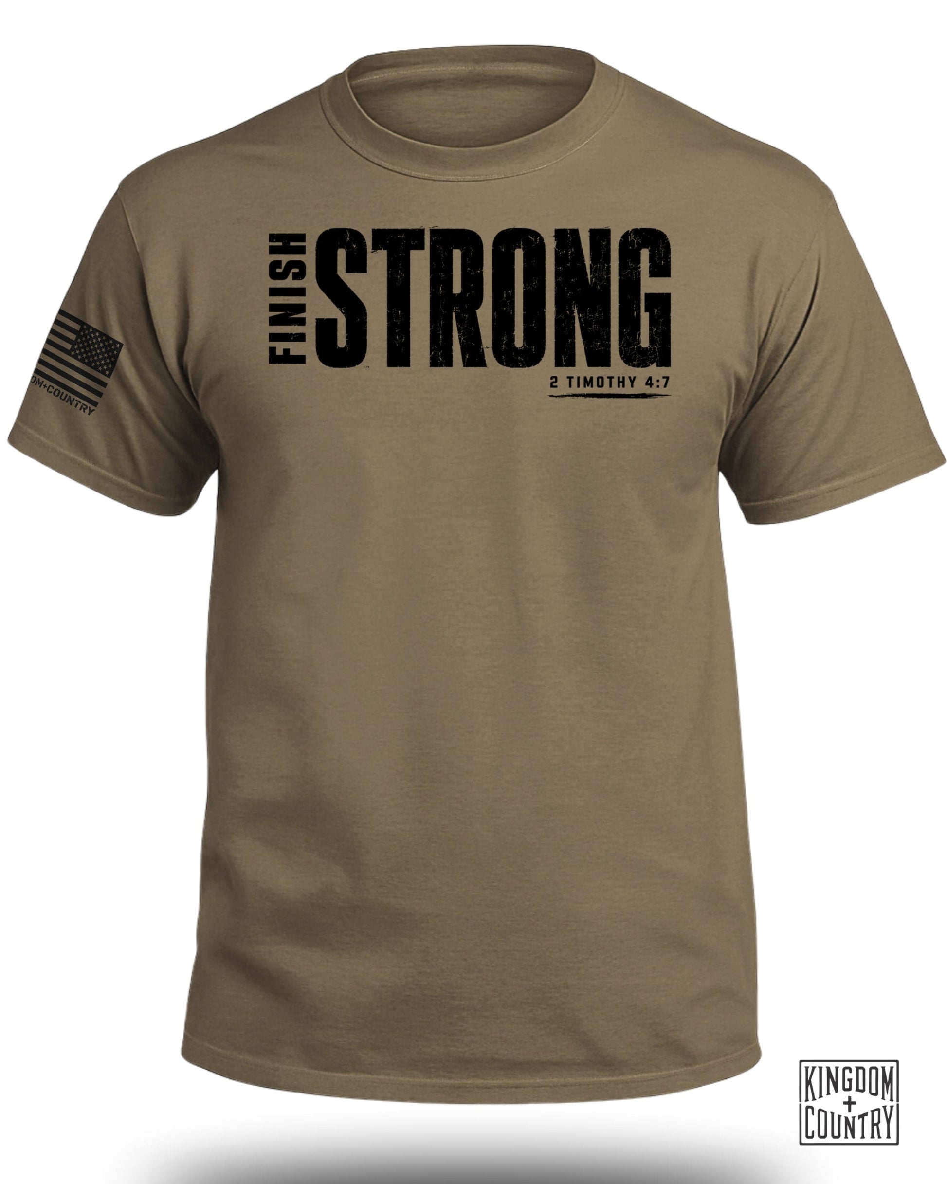Tan t-shirt with "FINISH STRONG" and "2 TIMOTHY 4:7" in black distressed print.