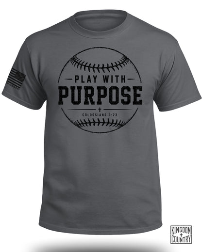 Dark gray t-shirt with baseball graphic: "PLAY WITH PURPOSE COLOSSIANS 3:23".