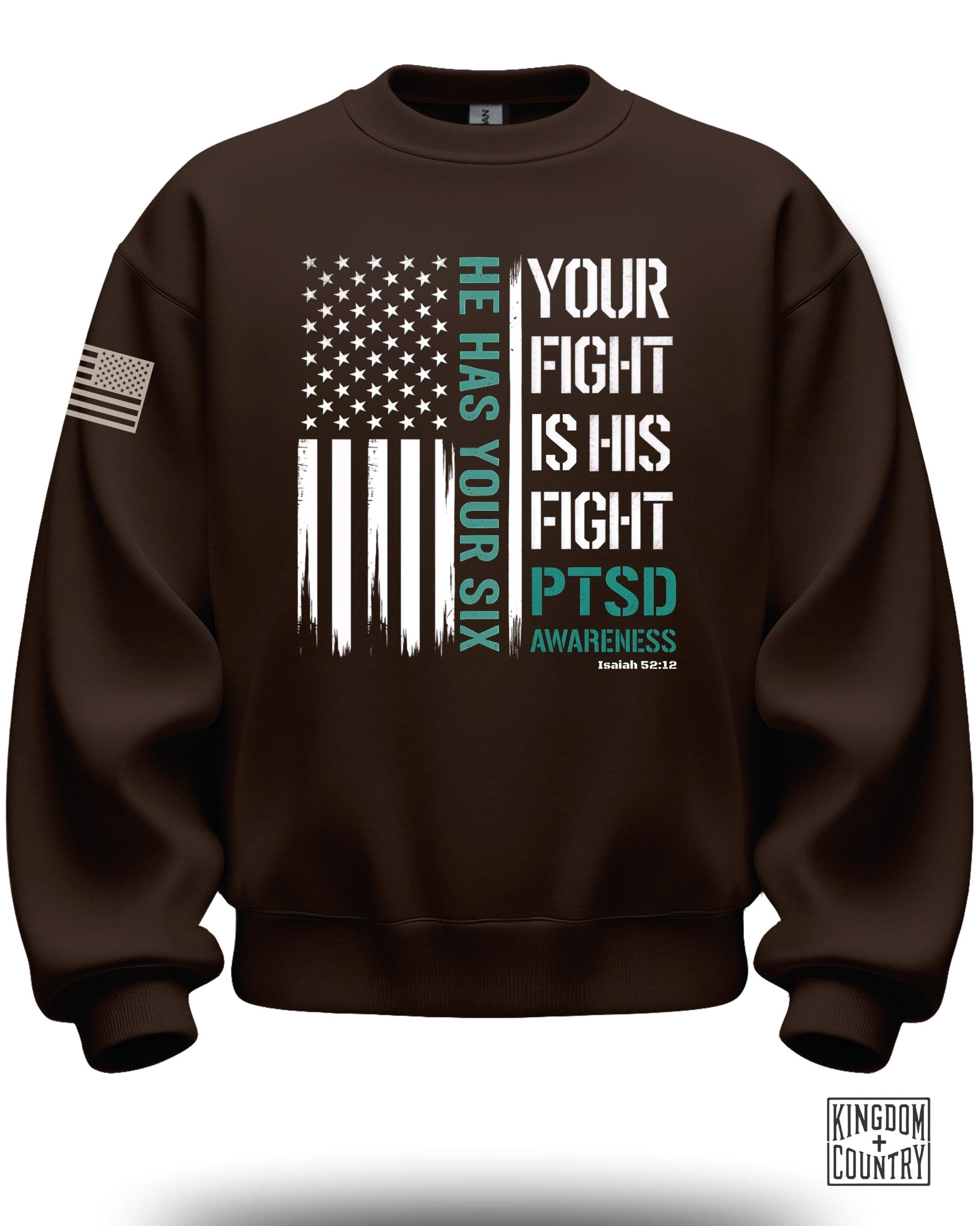 He Has Your Six PTSD Awareness Sweatshirt