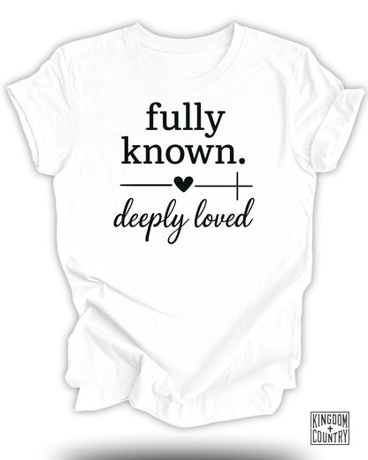 Fully Known Deeply Loved Statement Tee product