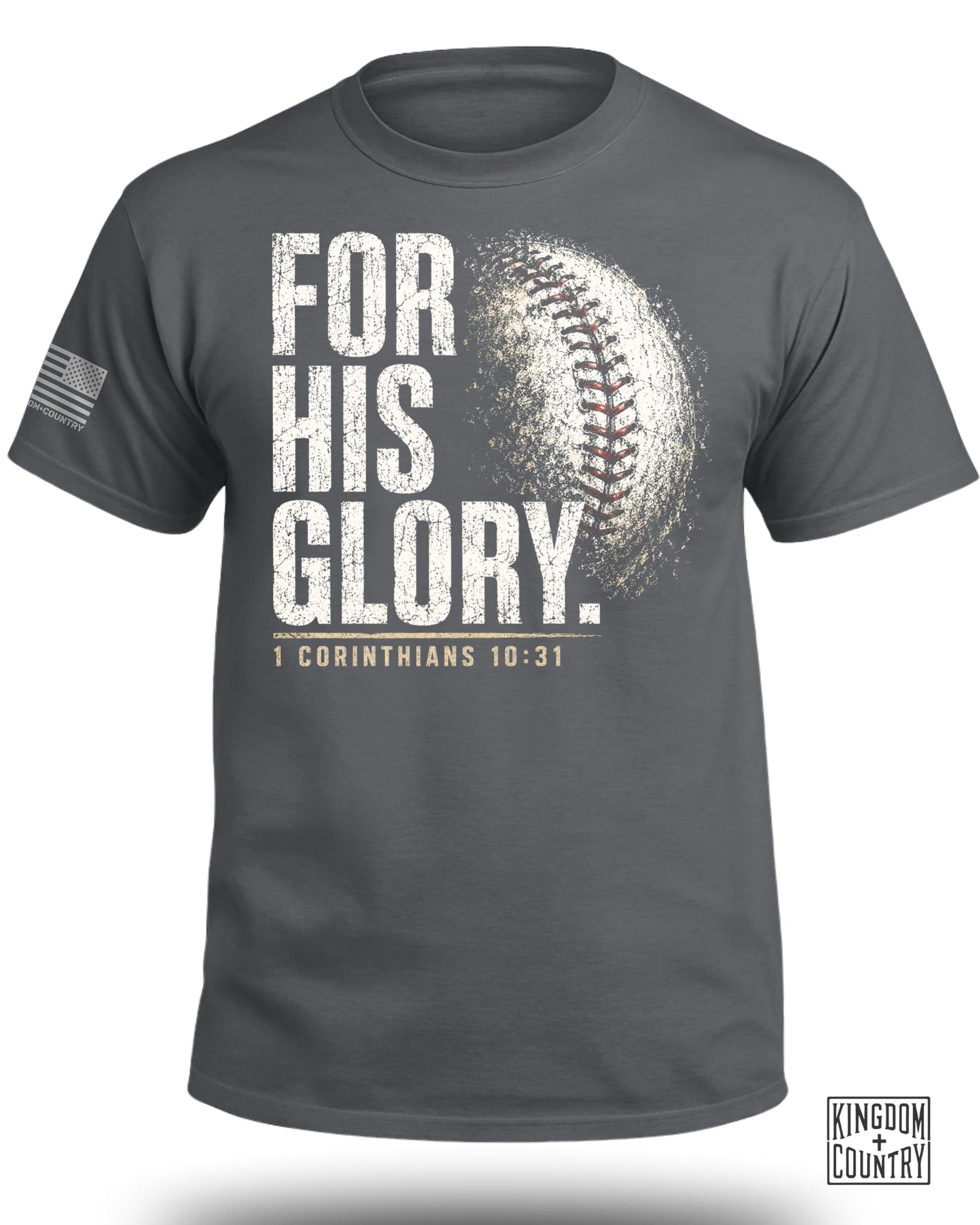 Grey t-shirt with "FOR HIS GLORY. 1 CORINTHIANS 10:31" and a baseball graphic.