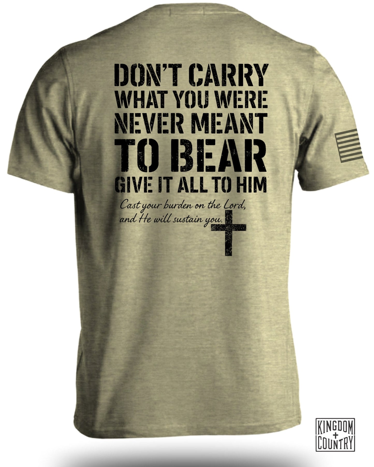 Don't Carry What You Were Never Meant to Bear T-shirt product