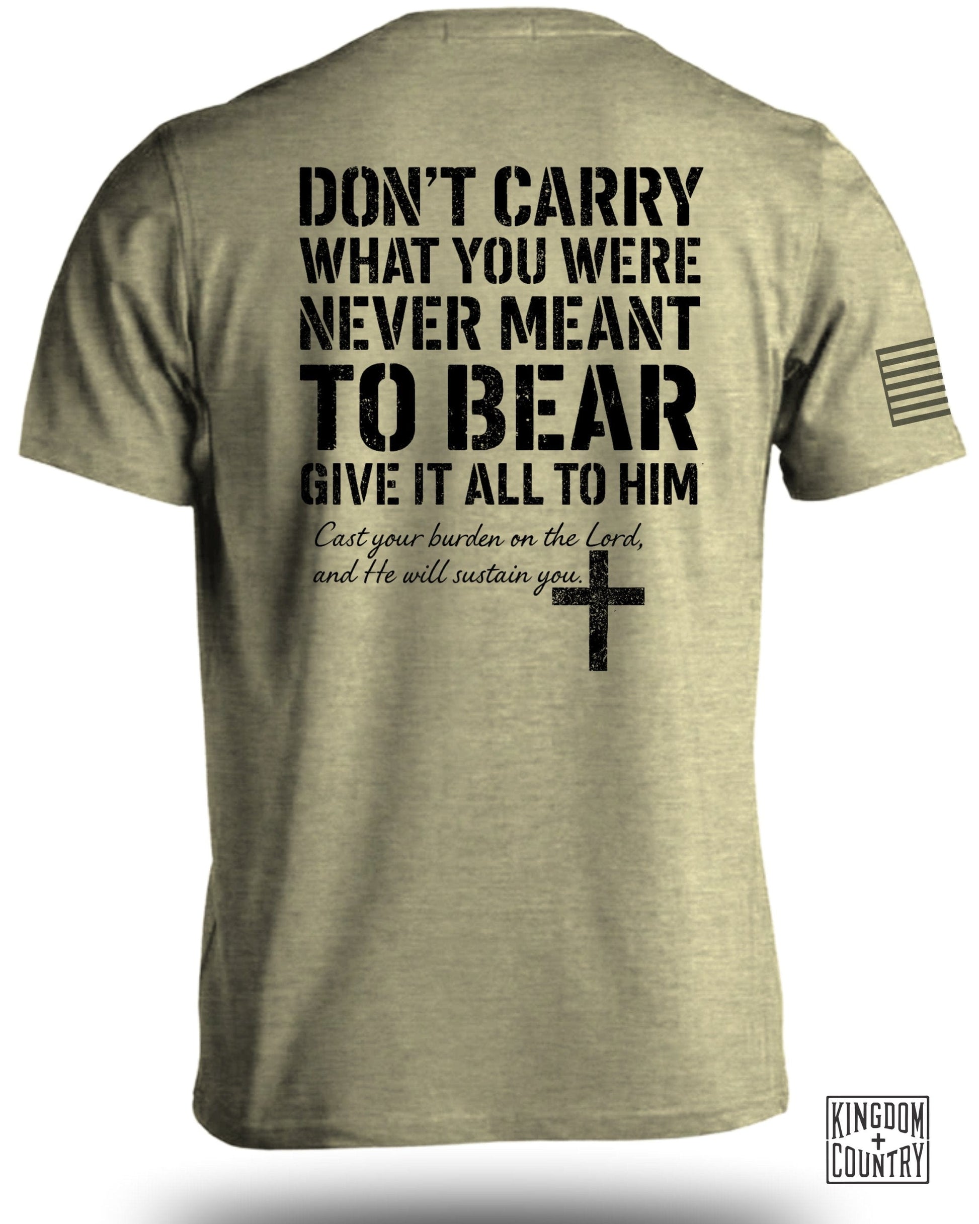 Don't Carry What You Were Never Meant to Bear T-shirt product